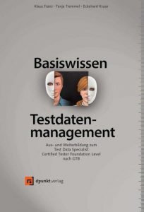 Basiswissen Testdatenmanagement